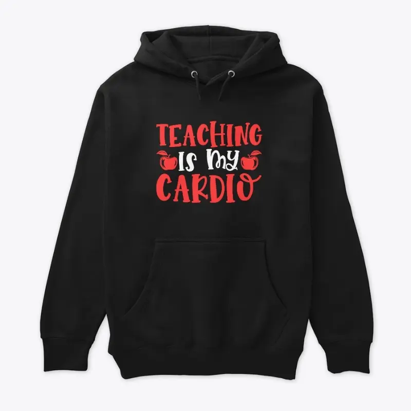 Teaching is my Cardio